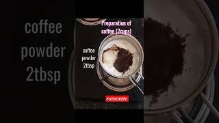 ಕಾಫಿ ಮಾಡುವ ವಿಧಾನ, coffee , recipe #shorts