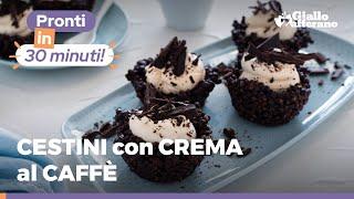 CESTINI con CREMA al CAFFÈ STREPITOSI ☕– Un dolce super facile e fresco da preparare in un attimo! ?